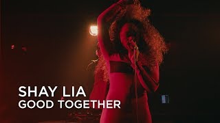 Shay Lia  Good Together  First Play Live [upl. by Lejna]