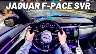 2024 Jaguar FPace SVR  POV Night Drive [upl. by Burford231]