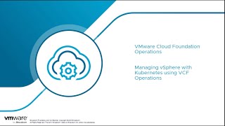 VCF Operations Managing vSphere With Kubernetes [upl. by Frohne]