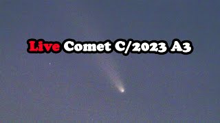 LIVE Comet C2023 TsuchinshanATLAS October 14 2024 [upl. by Giff]