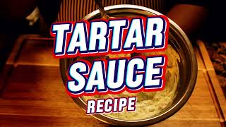 SouthernStyle Tartar Sauce Recipe  Better Than McDonald’s  Recipe Below [upl. by Lotsirhc91]