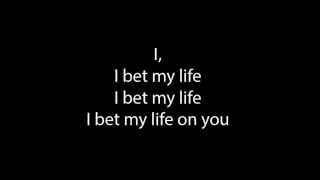 Imagine Dragons  I Bet My Life Lyrics [upl. by Ronaele]