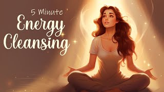 Guided Meditation 5 Minute Energy Cleansing [upl. by Schilit93]