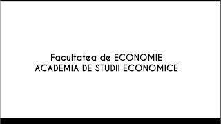 Facultatea de ECONOMIE Teoretica si Aplicata  ASE [upl. by Artep]