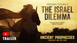 Patterns of Evidence The Israel Dilemma NEW Updated Trailer [upl. by Nohshan188]