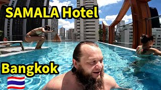 🇹🇭 85 USD SAMALA HOTEL BANGKOK  BRAND NEW 4 STAR HOTEL WITH BREAKFAST BUFFET ROOFTOP POOL amp GYM [upl. by Reedy]