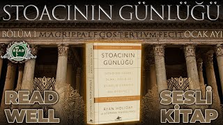 Stoacının Günlüğü Sesli Kitap  Stoa Felsefesinin Pratikleri   READ WELL SESLİ KİTAP [upl. by Sussman]