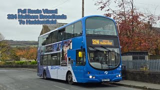 Full Route Visuals 324 Meltham Broadlands To Huddersfield [upl. by Nessaj]