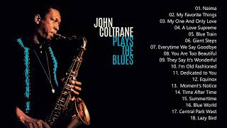 The Very Best Of John Coltrane  John Coltrane Songs [upl. by Courtnay]