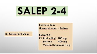 Salep 24 Perhitungan Salep 24 Resep Standar atau Formula Baku Salep 24 [upl. by Aneetsyrk]