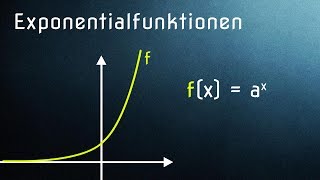 Einführung Exponentialfunktionen  Definition und Graphen [upl. by Aeirdna]