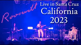 Roosevelt  Live in Santa Cruz CA  Full Concert with Band  Sept 29 2023 [upl. by Hacceber]