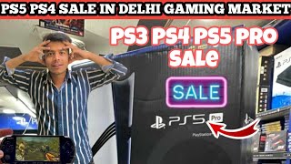 PS5 PS4 SALE IN DELHI GAMING🔥MARKET CHEAPEST💥PLAYSTATION CONSOLE ONLY ₹1199 Only All Games Loaded👑 [upl. by Aciretehs]