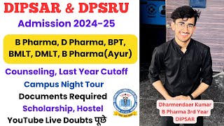 Dipsar dpsru Admission counselling update 2024  B Pharma amp D Pharma New Updates  Merit List [upl. by Enalahs319]