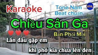 Chiều Sân Ga Karaoke Tone Nam  Beat Chuẩn  Dễ Hát  Bản Phối Mới [upl. by Magocsi]