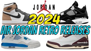 Every Nike Air Jordan Retro Release For 2024 [upl. by Sel]