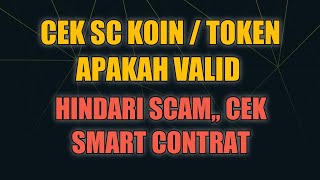 CARA MELIHAT KOIN  TOKEN DAN JENIS JARINGANNYA  CEK SMART CONTRAC TOKEN [upl. by Mllly87]