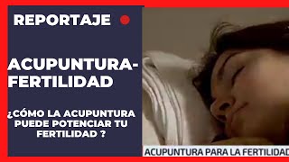 ❤️Reportaje TVN Acupuntura y fertilidad ¿Cómo potenciar tu fertilidad ❤️ [upl. by Nyrok]