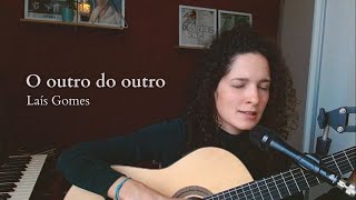 O outro do outro Laís Gomes [upl. by Leehar]