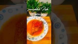 Pomfret fish gravy 😍food viralvideo pamphlet fish recepies [upl. by Ehcrop790]