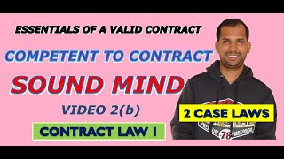 Person Competent to Contract  Sound Mind  Section 11 amp 12  The Indian Contract Act 1872 [upl. by Macmillan]