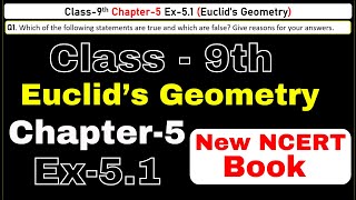 Class 9 Maths  Ex 51 Chapter 5  Euclids Geometry  CBSE NCERT  Session 202425 [upl. by Siraf]