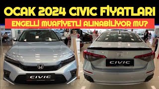 OCAK 2024 HONDA CIVIC FİYAT LİSTESİ AÇIKLANDI  ENGELLİ MUAFİYETLİ ALINABİLİYOR MU [upl. by Eirruc10]