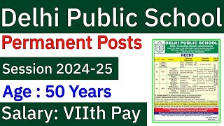 Delhi Public School Teachers Recruitment 202425  Apply Online  Freshers Eligible SalaryPerks [upl. by Selway710]