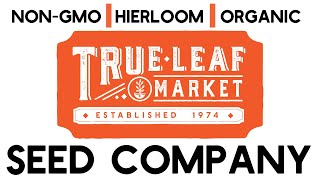 NonGMO Gardening Seeds including Heirloom amp Organic Varieties from True Leaf Market Seed Company [upl. by Henrik485]