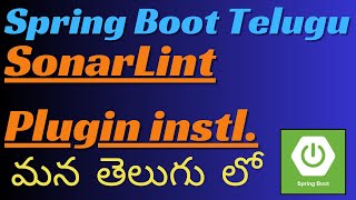 Install SonarLint Plugin Intelli j  SonarLint ఉపయోగాలు  SpringBoot Telugu [upl. by Amlas943]