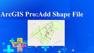 How to Add Shapefiles in ArcGIS Pro StepbyStep Tutorial [upl. by Elleval531]