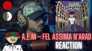 AEM  Fel Assima Narad  حب و عقلية  فالعاصمة نعرّض REACTION🇲🇦🇩🇿 🔥🔥 [upl. by Stuart216]