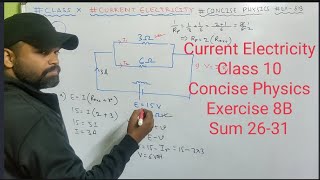 Numericals of Current Electricity class 10  Icse  Concise physics Selina  Physics Exercise 8B [upl. by Papp]