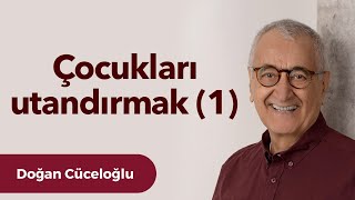 Çocukları Utandırmak 1 [upl. by Schreib]