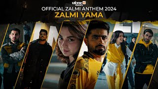 Zalmi Yama 4K Official Zalmi Anthem for PSL 9 by Abdullah Siddiqui Nehaal amp Zahoor ft Hania Amir [upl. by Lebasile]