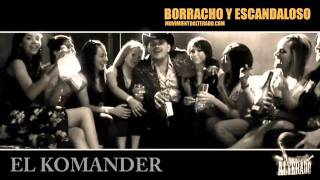 El Komander Borracho y Escandaloso Estudio 2011 [upl. by Idram]