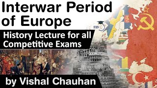 Interwar Period of Europe  History of Europe between 1st and 2nd world wars History for all exams [upl. by Cornelle]