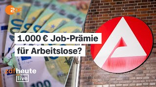 Was die 1000 EuroJobPrämie für Arbeitslose wirklich bringt  Arbeitsmarktexperte bei ZDFheute live [upl. by Edison377]