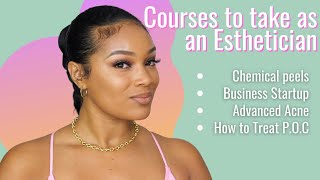 BEST ESTHETICIAN COURSESCLASSES TO TAKE OUTSIDE OF SCHOOL [upl. by Eivlys]