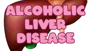 Alcoholic liver disease  Pathogenesis  steatosis →hepatitis →cirrhosis  Liver pathology [upl. by Sawyer]