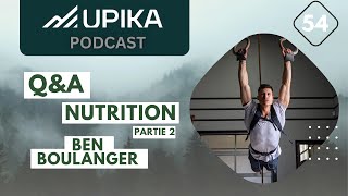 QampA Nutrition sportive avec Ben Boulanger  Partie 2 [upl. by Gomar]