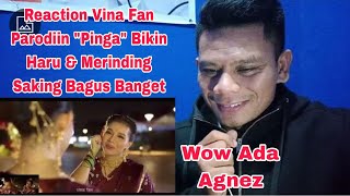 Reaction Vina Fan Parodiin quotPingaquot Bikin Haru amp Merinding Saking Bagus Banget [upl. by Salkcin543]