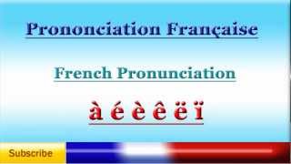 French Lesson 52  French Pronunciation  Accents  Pronunciation of French Accented Letters [upl. by Crandall]