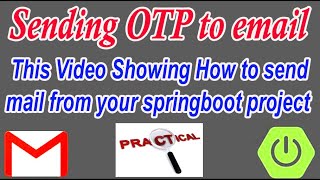 How to send OTP to email in spring boot practical [upl. by Alverson153]