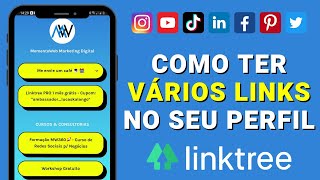 Como ter vários links no perfil com a arvore de links do Linktree [upl. by Bittencourt]