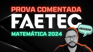 PROVA FAETEC 202324 COMENTADA  MATEMÁTICA [upl. by Lennad]