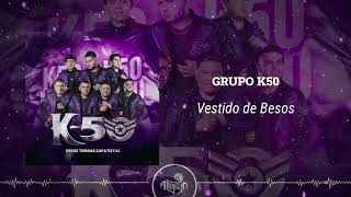 Grupo K50  Vestido de Besos 2024 [upl. by Aglo]