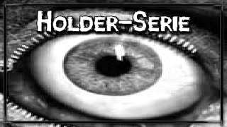 HolderSerie 48 Halter der Opfer CREEPYPASTA German [upl. by Uriiah]