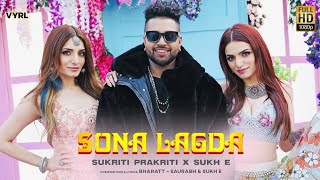 Sona Lagda Lyrics  Sukriti Prakriti Sukhe Full HD 1080p [upl. by Bonilla216]