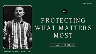 Protecting What Matters Most  Paul Dennison [upl. by Eastman769]